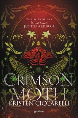 Crimson Moth/ Heartless Hunter: Ella Salva Brujas. Él Las Caza. Juntos Arderán (Paperback) By Kristen Ciccarelli