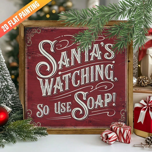 1-Piece Fun "Santa Is Looking, So Use Soap" Wooden Frame Sign- Country Farmhouse Style Christmas Bathroom Wall Decoration, With White Cursive Font And Red/Brown Frame, Vintage Holiday Decoration, Sui