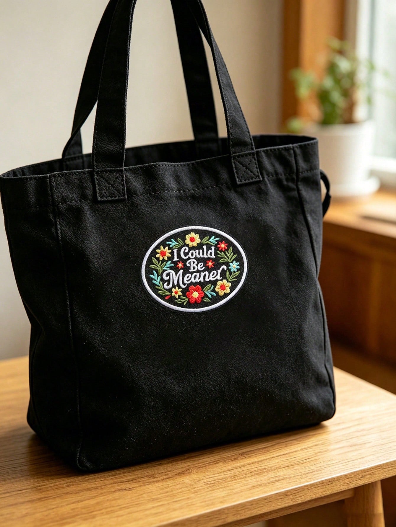 1pc Floral Embroidered Patch With "I Could Be Meaner" Quote And Flower Design, Sew-On Or Iron-On, Suitable For Jackets, Pants, Backpacks, Hats And Tote Bags DIY Decoration, Cool And Cute DIY Patch For