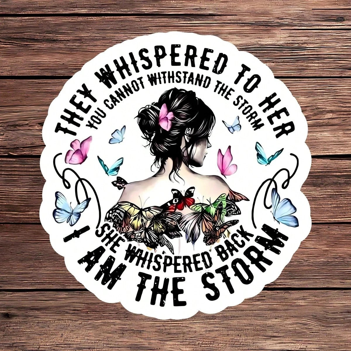 1PC I Am The Storm Sticker, Inspirational Warrior Quote Laptop Decal, Butterfly Women Rights Water Bottle & Tumbler Sticker, Waterproof Durable Vinyl Die Cut Decal For Feminism Car Decor, Empowering G