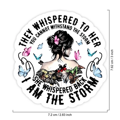 1PC I Am The Storm Sticker, Inspirational Warrior Quote Laptop Decal, Butterfly Women Rights Water Bottle & Tumbler Sticker, Waterproof Durable Vinyl Die Cut Decal For Feminism Car Decor, Empowering G