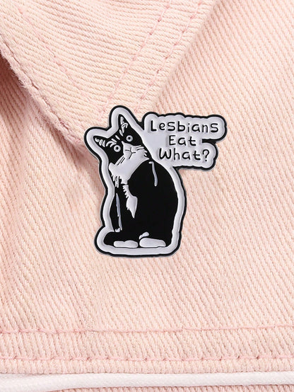 1PC LGBT Humor Quote Pride Cute Enamel Pins Women's Brooches Men Lapel Pins Black Cat Badge Costume Accessories Funny Jewelry Gifts