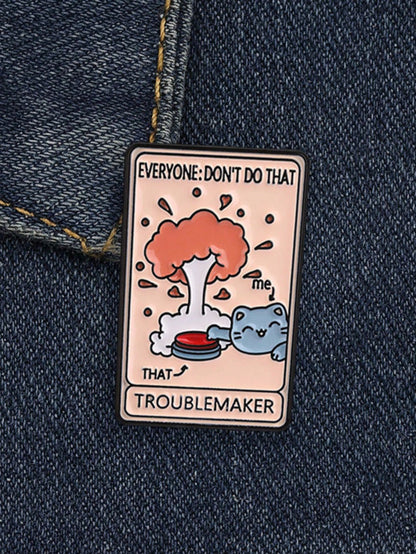 1pc Troublem Aker Cat Brooch, Funny Metal Badge, Creative Decorative Brooch, Suitable For Backpack, Suitable For Men And Women Daily Wear