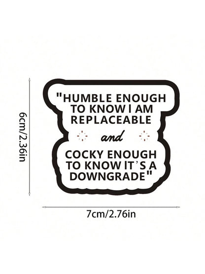 1pc Ultimate Confidence Ironic Sticker- Modesty Sticker For The Workplace