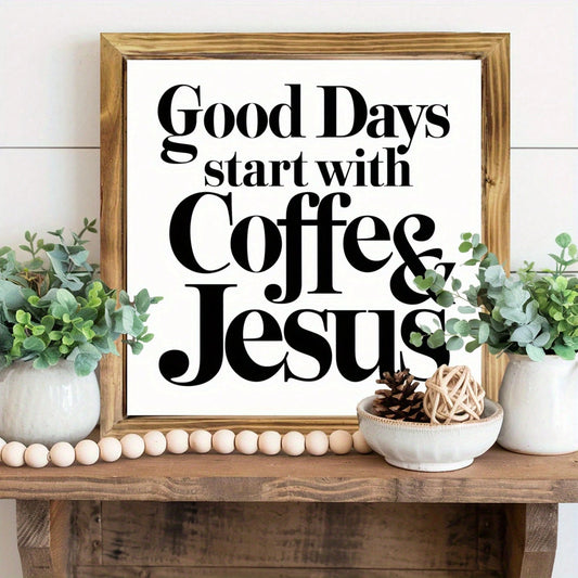 A Wonderful Day Begins With Coffee And Jesus. Rustic Wood-Framed Wall Sign- Farmhouse Home Decor For Kitchens, Bathrooms, Or Living Rooms, 8x8 Inches, Perfect Housewarming Gift, Living Room Décor, Co