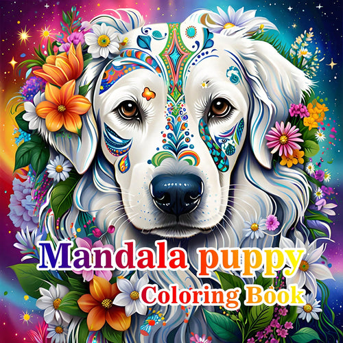 Adult And Teen Coloring Book- Mandala & Cute Puppy Theme, Blending Art And Nature Elements For A Vibrant Coloring Experience. Unique And Creative Style, Suitable For Daily Relaxation And Stress Relie