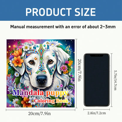 Adult And Teen Coloring Book- Mandala & Cute Puppy Theme, Blending Art And Nature Elements For A Vibrant Coloring Experience. Unique And Creative Style, Suitable For Daily Relaxation And Stress Relie