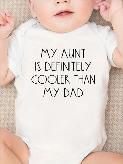 AYJK7 MY AUNT IS DEFINITELY COOLER THAN MY DAD Print Funny Newborn Boys Clothes 100% Cotton Casual Comfortable Short Sleeve Baby Romper