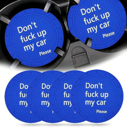 Car Cup Holder Coaster, Car Non-Slip Cup Holder Embedded Decorative Funny Coaster- Don't Up My Car Please, Suitable For Most Car