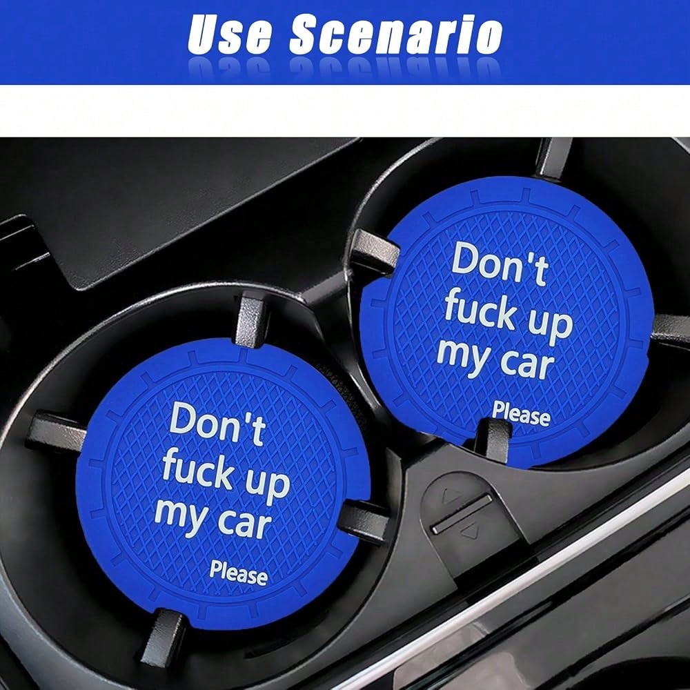 Car Cup Holder Coaster, Car Non-Slip Cup Holder Embedded Decorative Funny Coaster- Don't Up My Car Please, Suitable For Most Car