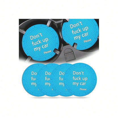 Car Cup Holder Coaster, Car Non-Slip Cup Holder Embedded Decorative Funny Coaster- Don't Up My Car Please, Suitable For Most Car
