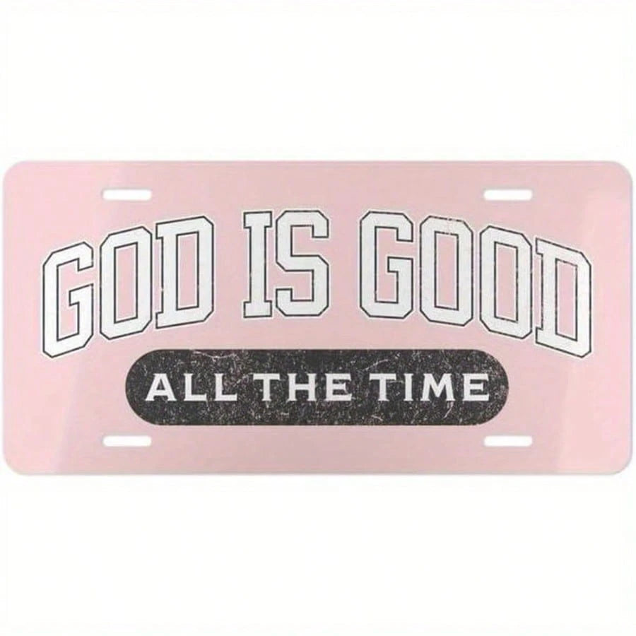 Christian License Plate- "God Is Good All The Time" Pink Vanity Front Plate With Black Text & White Border, Durable Metal Car Accessory For U, S, Vehicles, Inspirational Religious Design, Vehicle Cus