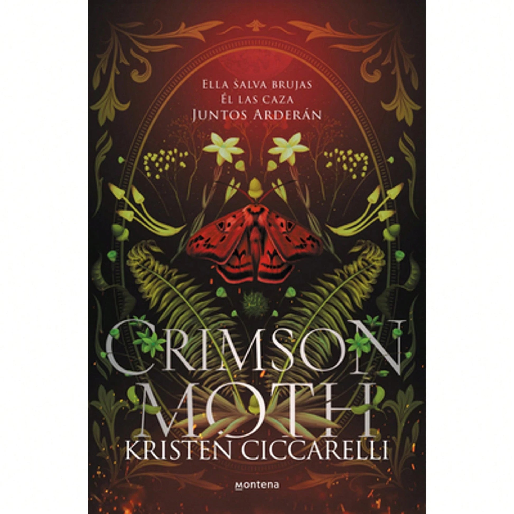 Crimson Moth/ Heartless Hunter: Ella Salva Brujas. Él Las Caza. Juntos Arderán (Paperback) By Kristen Ciccarelli