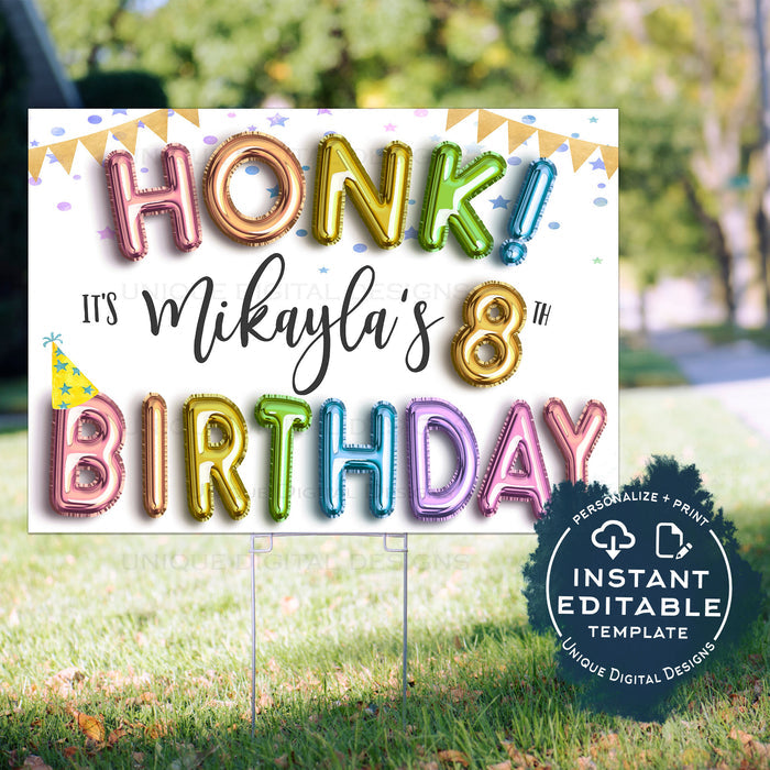 Editable Birthday Yard Signs for girls, Personalized Honk its my Birthday Banner