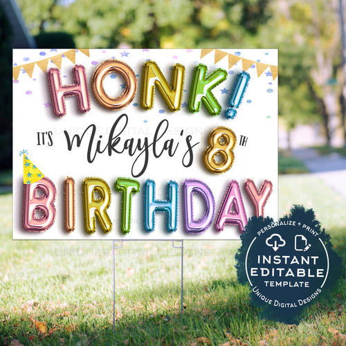 Editable Birthday Yard Signs for girls, Personalized Honk its my Birthday Banner