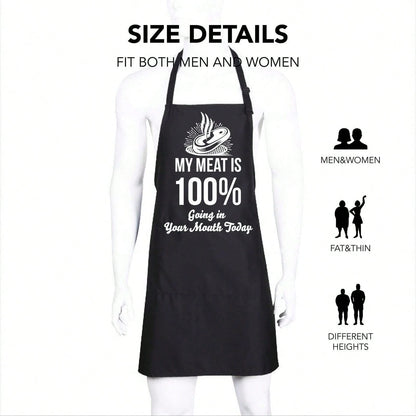 Funny Black BBQ Apron For Men My Meat Is 100% Going In Your Mouth Today Grill Ap