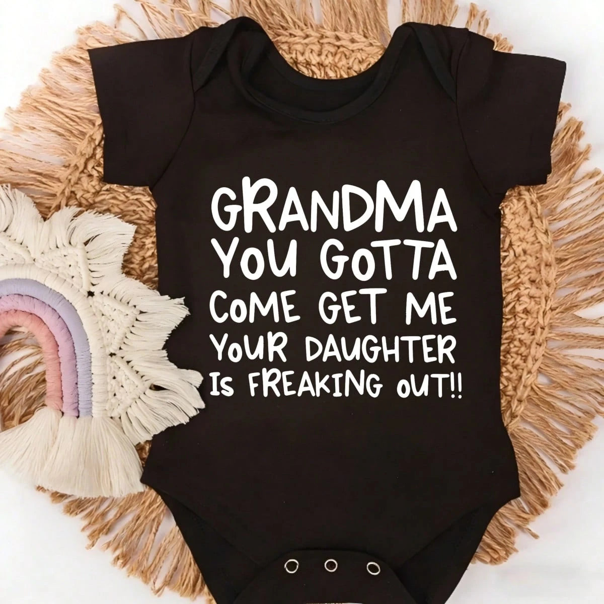 Grandma Come Get Me Baby Bodysuit| "Your Daughter Is Freaking Out" Infant Romper| Funny Grandma Gift For Baby Boys Girls