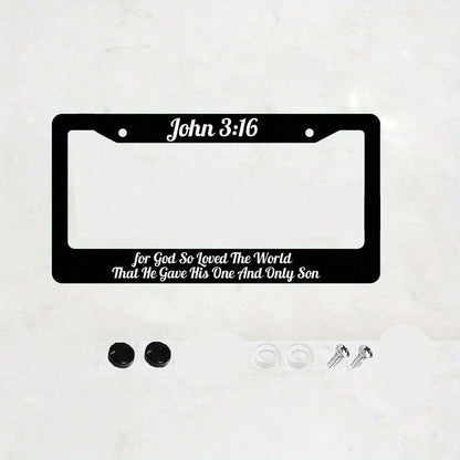 John 3:16 Christian License Plate Frame| "God Loves The World And Has Accomplished Redemption In This Way"- 12x 6inch Aluminum, Black Background With White Text, American And Canadian Standards, Suit