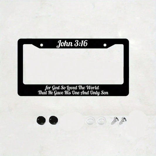 John 3:16 Christian License Plate Frame| "God Loves The World And Has Accomplished Redemption In This Way"- 12x 6inch Aluminum, Black Background With White Text, American And Canadian Standards, Suit