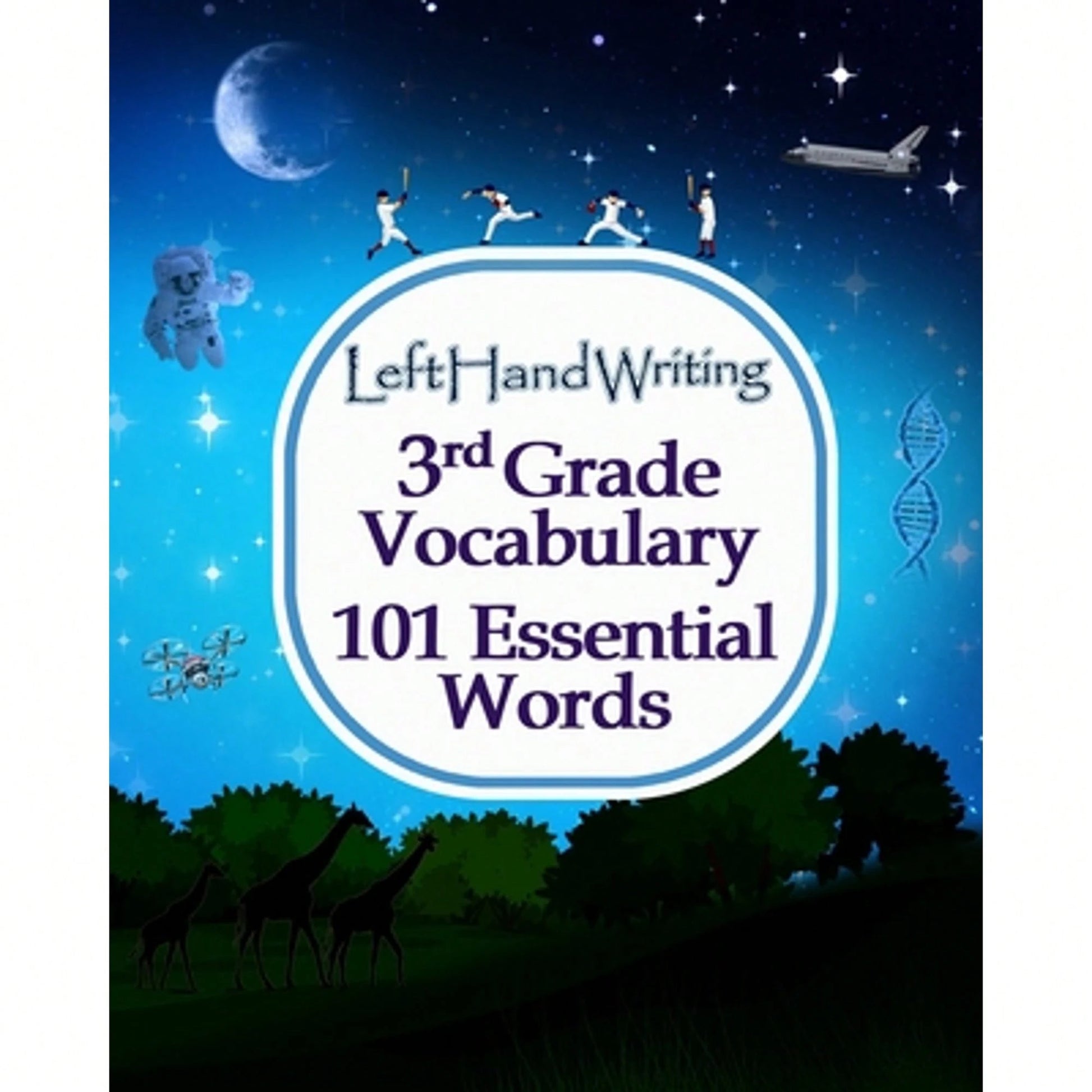 Left Hand Writing- 3rd Grade Vocabulary-101 Essential Words: Learn The Essential Words Through (Paperback) By Derek Schuger