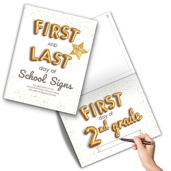 Buy Now on Amazon - Printed Book with First Day of School and Last Day of School signs - Foil Balloon theme design