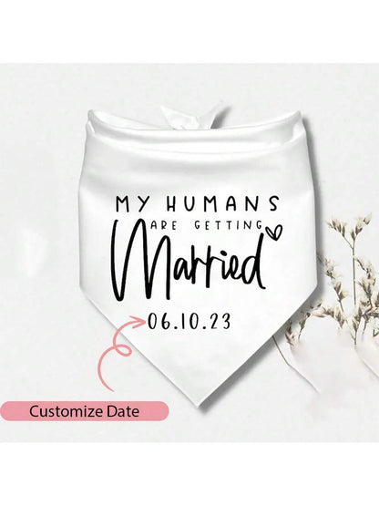 Personalized My Humans Are Getting Married White Dog Bandana Puppy Pet Cat Scarf Wedding Engagement Announcement Ceremony Bridal Shower Decoration Bride Groom Gift Photo Props,Christmas Stylish,Adorab