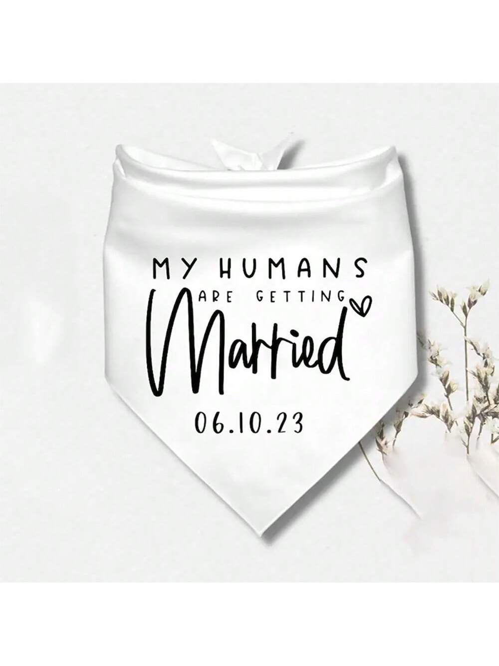 Personalized My Humans Are Getting Married White Dog Bandana Puppy Pet Cat Scarf Wedding Engagement Announcement Ceremony Bridal Shower Decoration Bride Groom Gift Photo Props,Christmas Stylish,Adorab