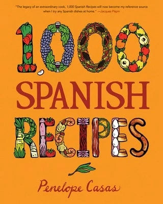 Pre-Owned 1,000 Spanish Recipes (Hardcover) By Penelope Casas