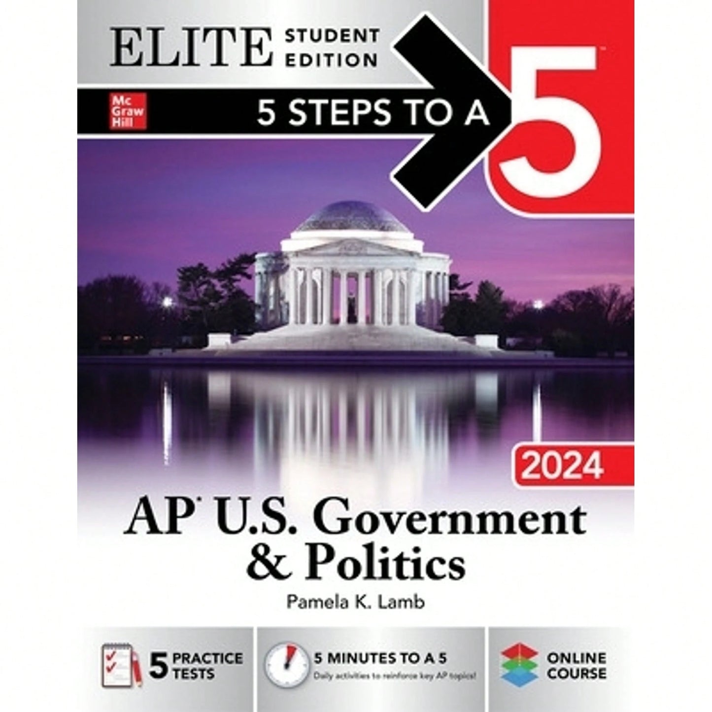 Pre-Owned 5 Steps To A 5: AP U.S. Government & Politics 2024 Elite Student Edition (Paperback) By Pamela K Lamb