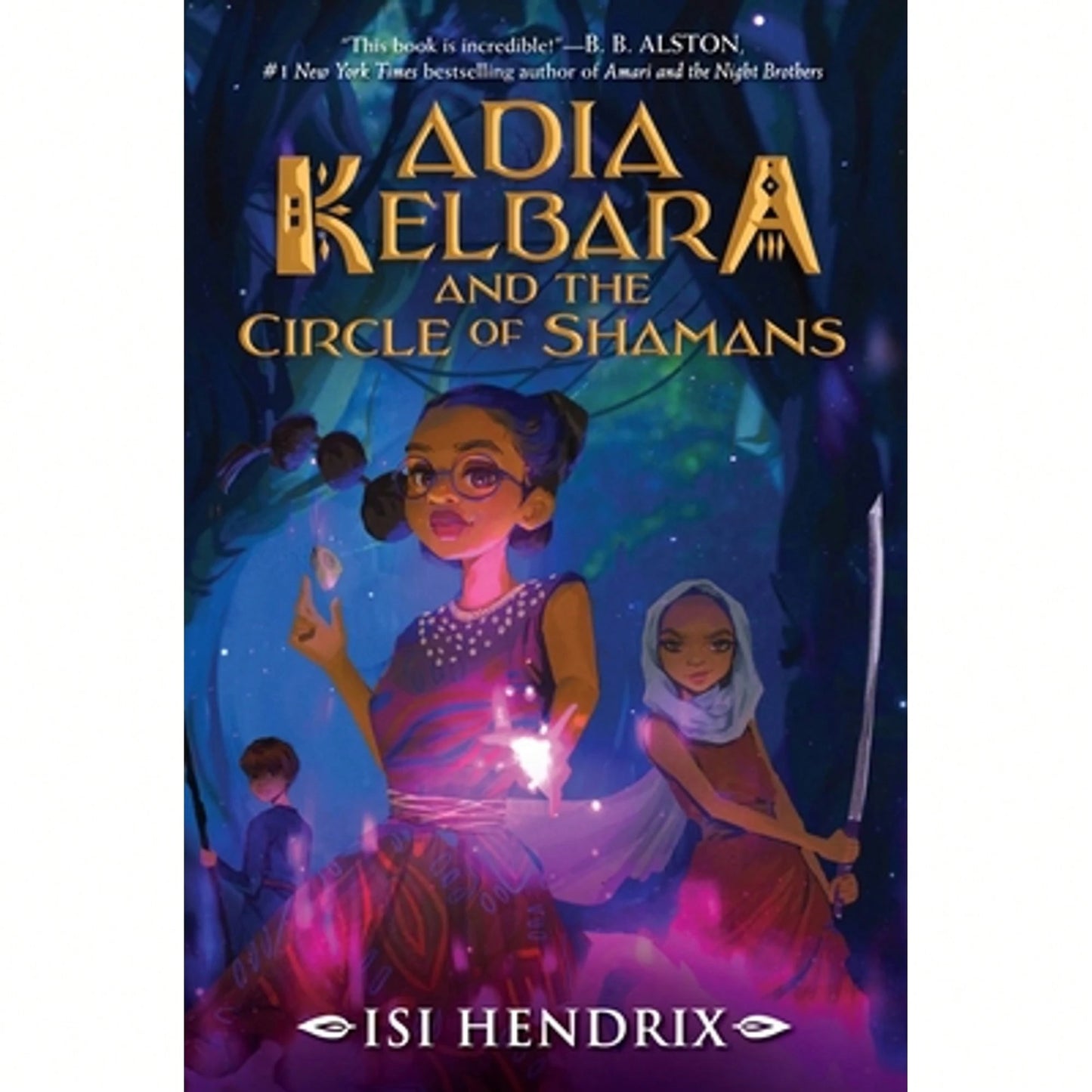 Pre-Owned Adia Kelbara And The Circle Of Shamans (Paperback) By Isi Hendrix