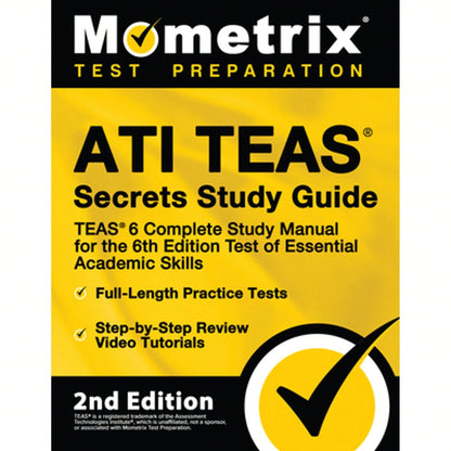 Pre-Owned Ati Teas Secrets Study Guide- Teas 6 Complete Study Manual, Full-Length Practice Tests, (Paperback) By Mometrix Test Prep (Editor)