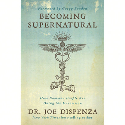 Pre-Owned Becoming Supernatural: How Common People Are Doing The Uncommon (Paperback) By Dr. Joe Dispenza