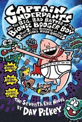 Pre-Owned Captain Underpants And The Big, Bad Battle Of The Bionic Booger Boy Part 2 The Revenge Of (Paperback) By Dav Pilkey