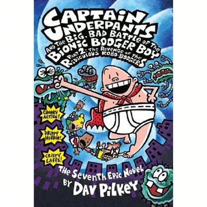 Pre-Owned Captain Underpants And The Big, Bad Battle Of The Bionic Booger Boy Part 2 The Revenge Of (Paperback) By Dav Pilkey