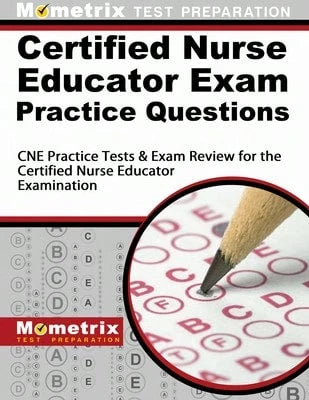 Pre-Owned Certified Nurse Educator Exam Practice Questions: CNE Practice Tests & Exam Review For The (Paperback) By Mometrix Nursing Certification Tes