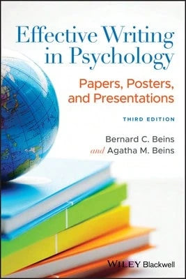 Pre-Owned Effective Writing In Psychology: Papers, Posters, And Presentations (Paperback) By Bernard C Beins, Agatha M Beins