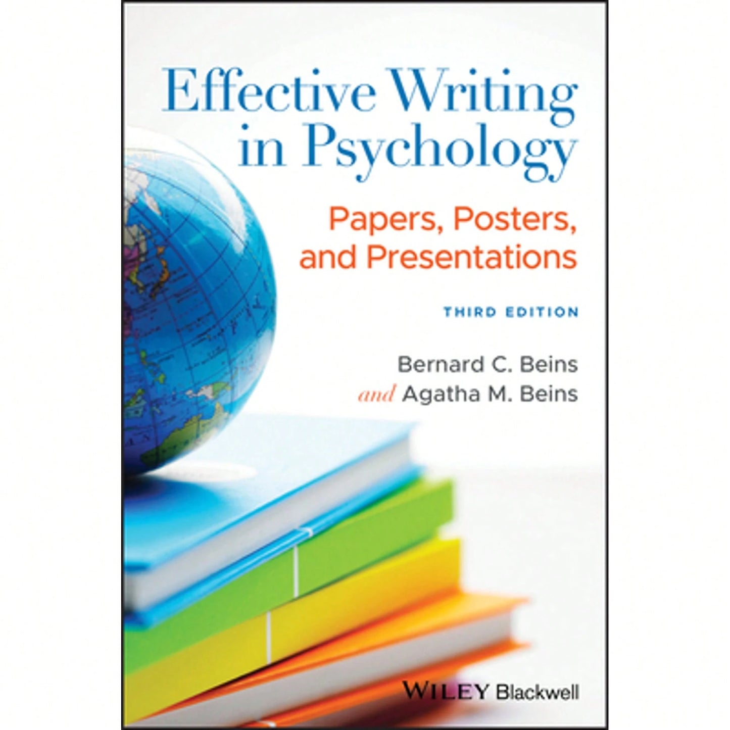 Pre-Owned Effective Writing In Psychology: Papers, Posters, And Presentations (Paperback) By Bernard C Beins, Agatha M Beins