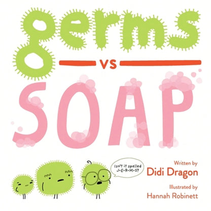 Pre-Owned Germs Vs. Soap (Paperback) By Didi Dragon
