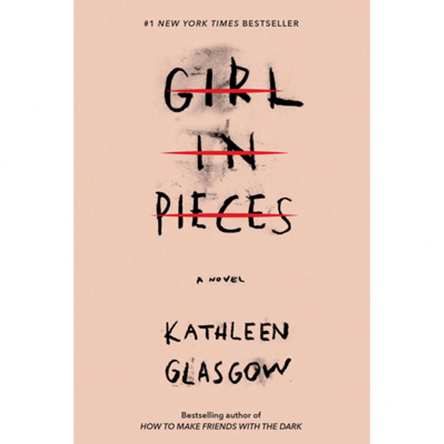 Pre-Owned Girl In Pieces (Paperback) By Kathleen Glasgow