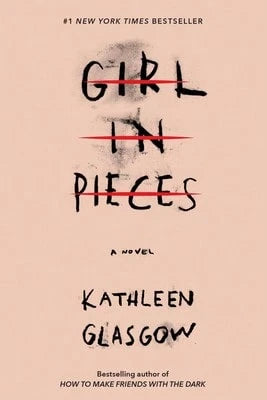 Pre-Owned Girl In Pieces (Paperback) By Kathleen Glasgow