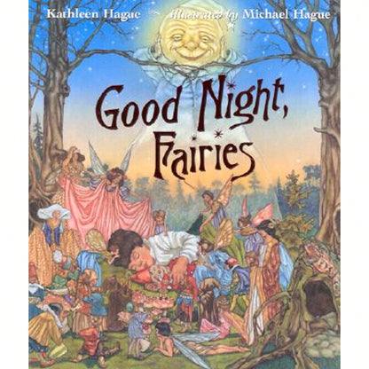 Pre-Owned Good Night, Fairies (Hardcover) By Kathleen Hague