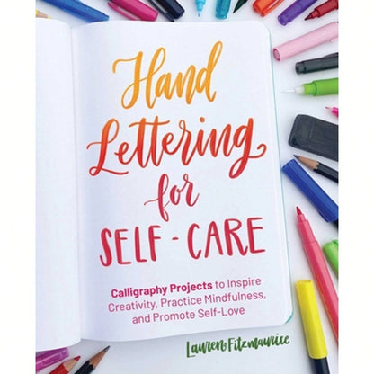 Pre-Owned Hand Lettering For Self-Care: Calligraphy Projects To Inspire Creativity, Practice (Paperback) By Lauren Fitzmaurice