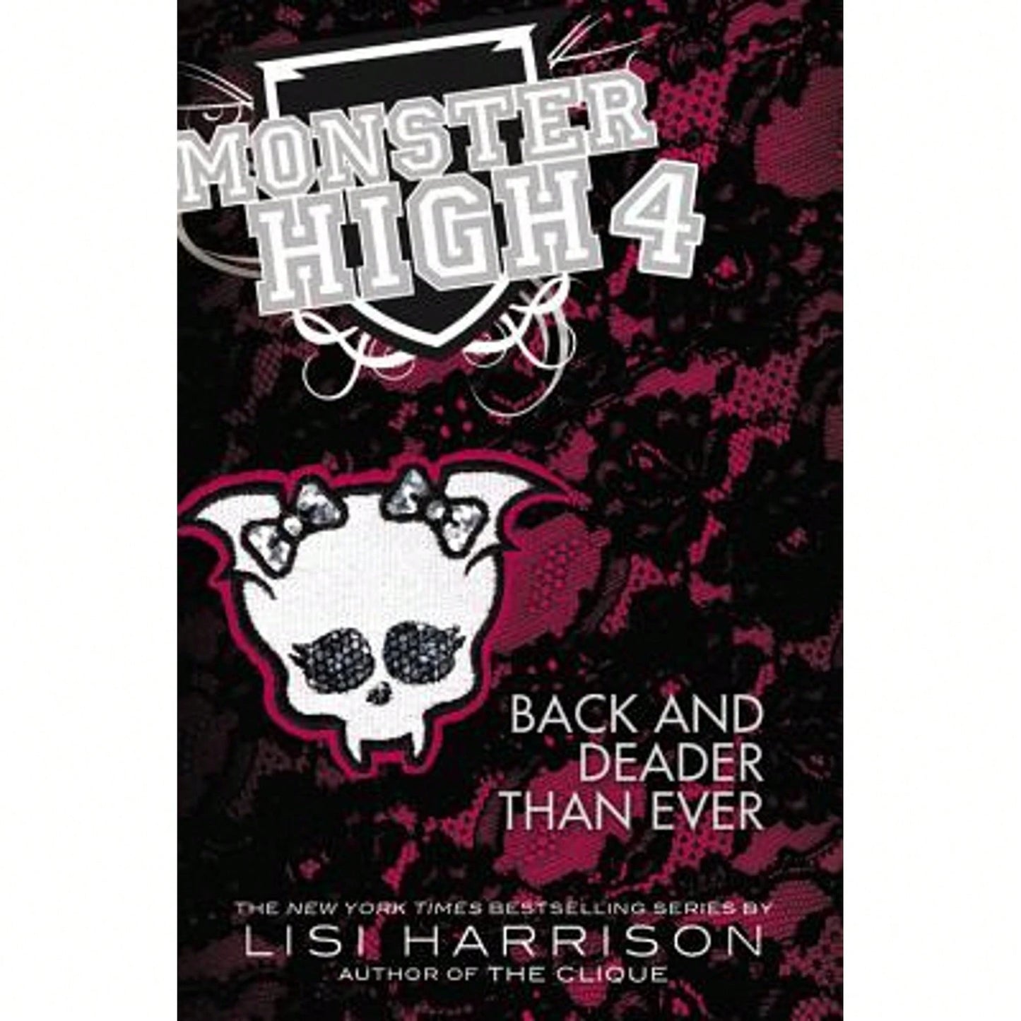 Pre-Owned Monster High: Back And Deader Than Ever (Hardcover) By Lisi Harrison