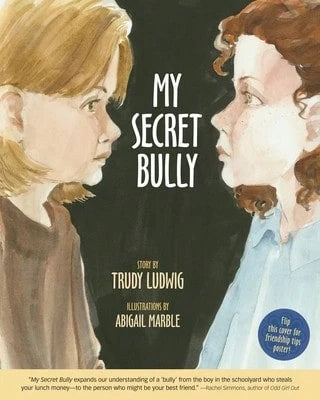 Pre-Owned My Secret Bully (Hardcover) By Trudy Ludwig