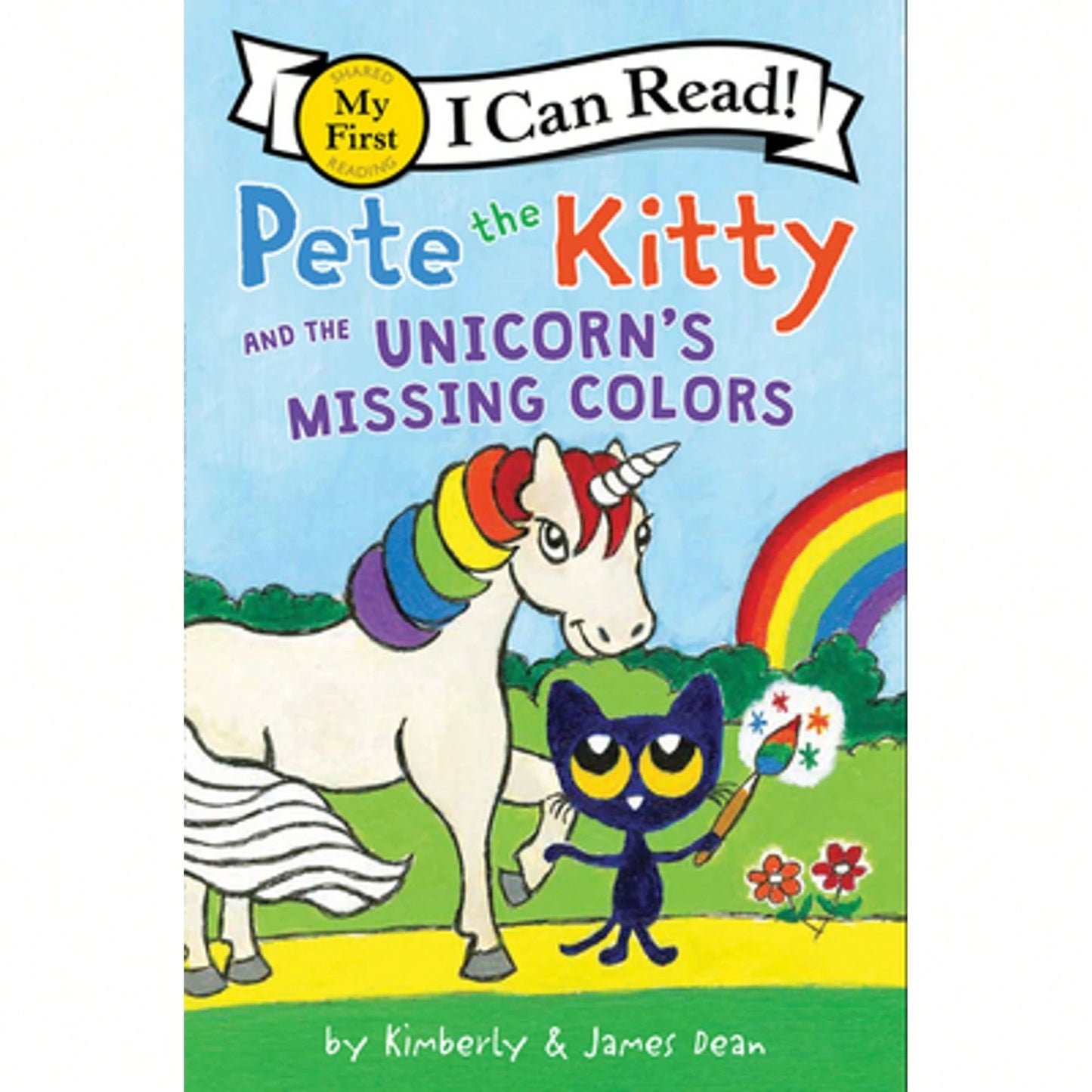 Pre-Owned Pete The Kitty And The Unicorn's Missing Colors (Hardcover) By Kimberly Dean