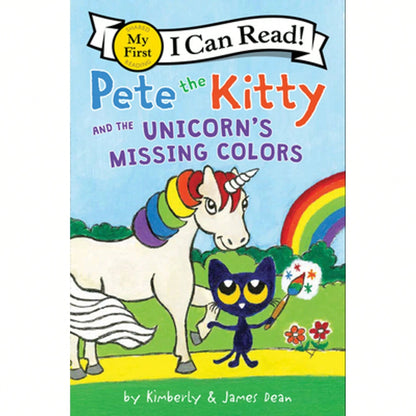 Pre-Owned Pete The Kitty And The Unicorn's Missing Colors (Hardcover) By Kimberly Dean