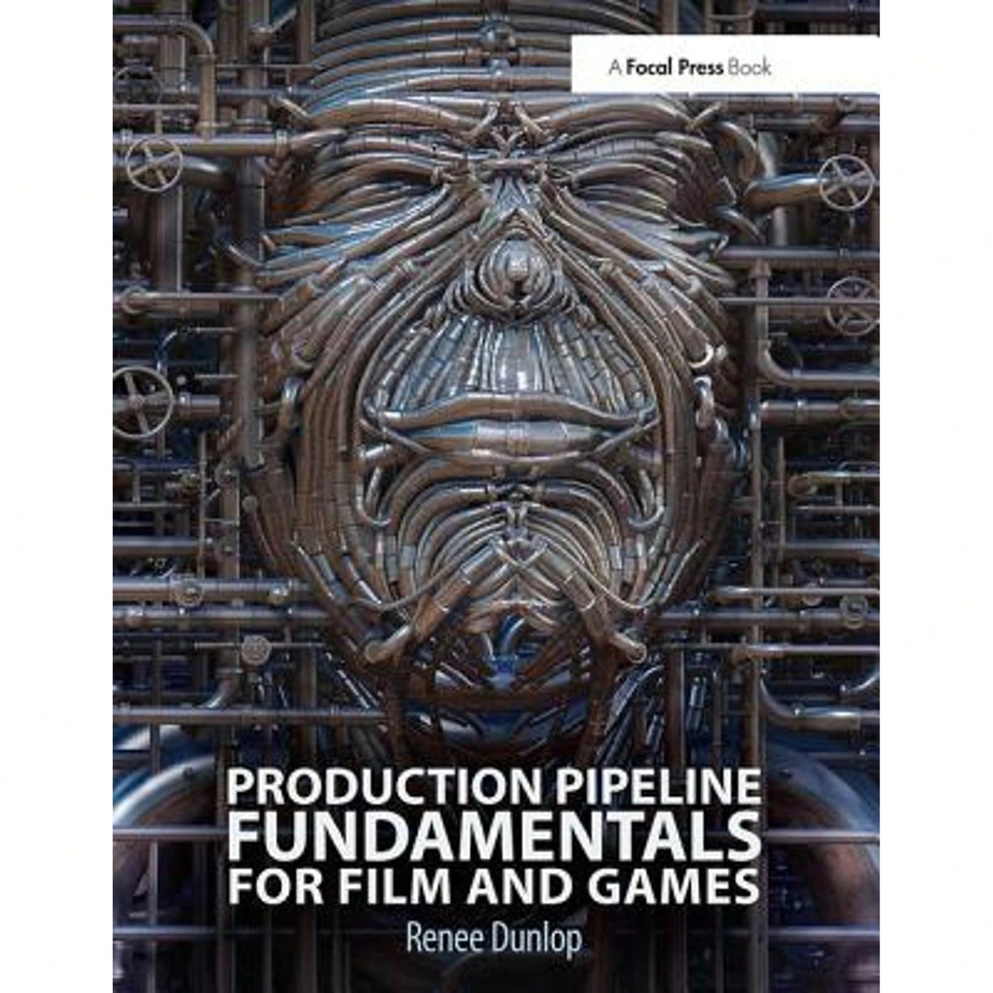 Pre-Owned Production Pipeline Fundamentals For Film And Game (Paperback) By Renee Dunlop