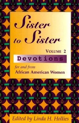 Pre-Owned Sister To Sister: Devotions For And From African American Women (Paperback) By Linda H Hollis
