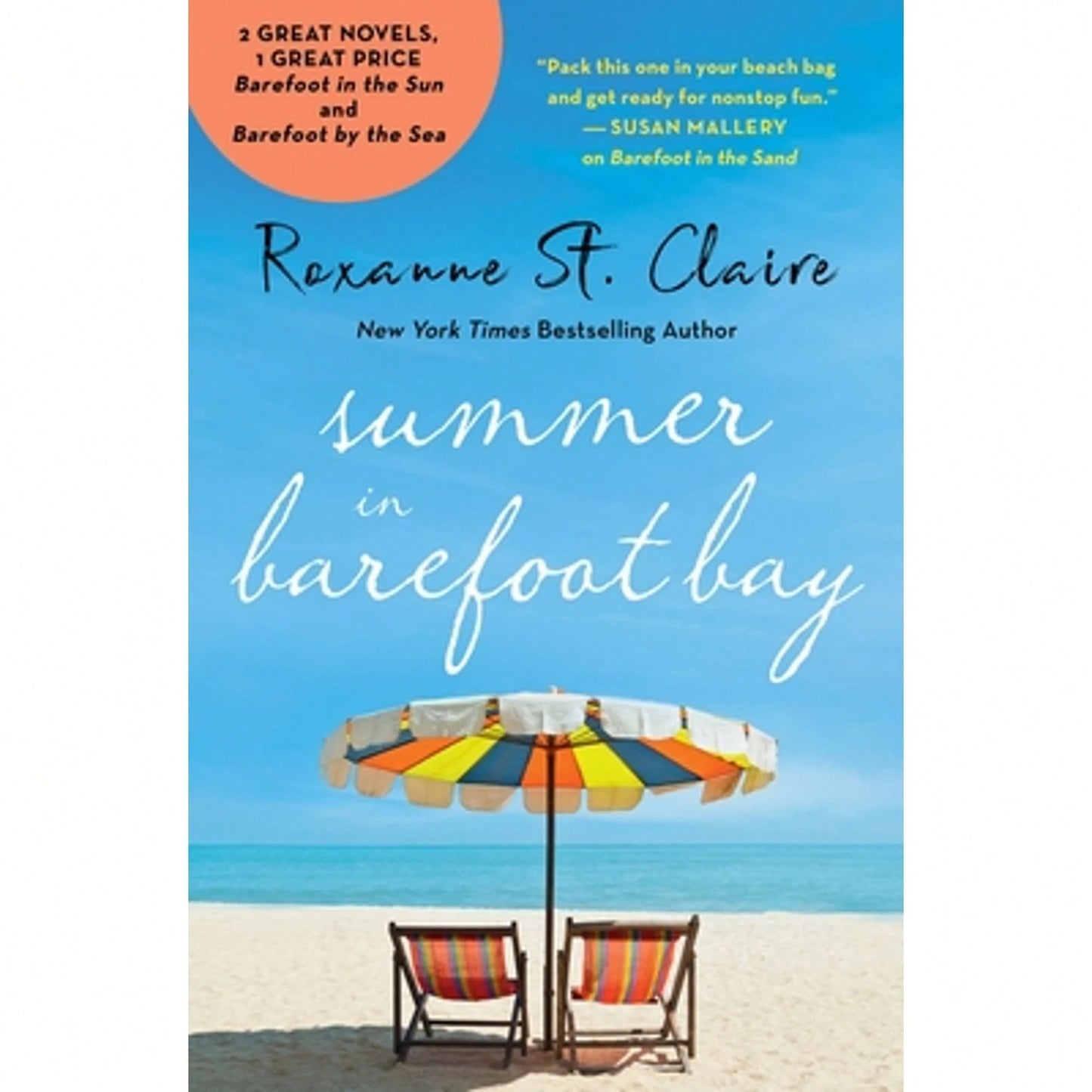 Pre-Owned Summer In Barefoot Bay: 2-In-1 Edition With Barefoot In The Sun And Barefoot By The Sea (Paperback) By Roxanne St Claire