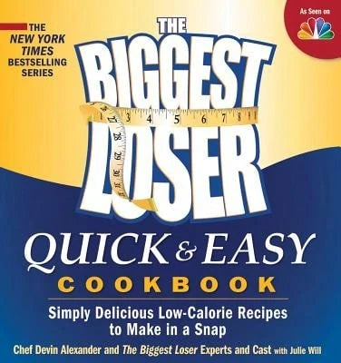 Pre-Owned The Biggest Loser Quick & Easy Cookbook: Simply Delicious Low-Calorie Recipes To Make In A (Paperback) By Devin Alexander, Biggest Loser Experts And Cast